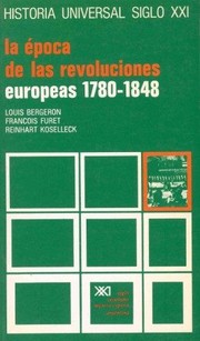Cover of: La época de las revoluciones europeas 1780-1848 by 
