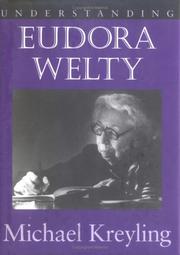 Cover of: Understanding Eudora Welty by Michael Kreyling