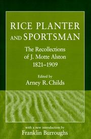 Rice planter and sportsman by Jacob Motte Alston