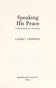 Cover of: Speaking his peace | Laura I. Crowell