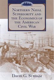 Cover of: Northern naval superiority and the economics of the American Civil War