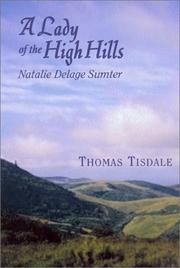 Cover of: A lady of the High Hills: Natalie Delage Sumter