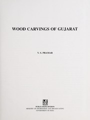 Cover of: Wood carvings of Gujarat by V. S. Parmar