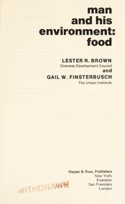 Cover of: Man and his environment: food | Lester Russell Brown