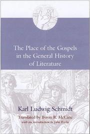 Cover of: The Place of the Gospels in the General History of Literature by Karl Ludwig Schmidt