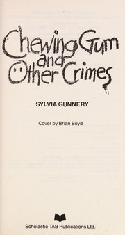 Cover of: Chewing Gum and Other Crimes by Sylvia Gunnery