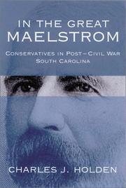 Cover of: In the great maelstrom: conservatives in post-Civil War South Carolina