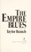 Cover of: The empire blues