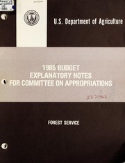 Cover of: 1985 budget explanatory notes for Committee on Appropriations | United States. Forest Service