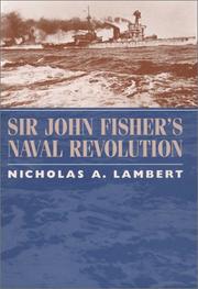Cover of: Sir John Fisher's Naval Revolution (Studies in Maritime History)