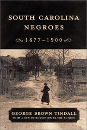 South Carolina Negroes, 1877-1900 by George Brown Tindall
