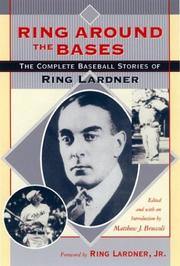 Ring around the bases by Ring Lardner