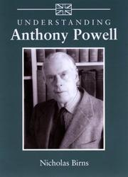 Cover of: Understanding Anthony Powell by Nicholas Birns