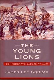 Cover of: The young lions: Confederate cadets at war