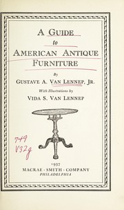 Cover of: A guide to American antique furniture | Gustave Adolphe Van Lennep