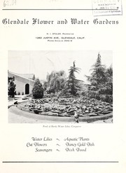 Cover of: Water Lilies, aquatic plants, cut flowers, fancy gold fish, scavengers, fish food | Glendale Flower and Water Gardens