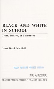 Cover of: Black and white in school by Janet Ward Schofield
