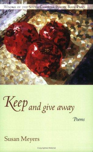 Keep And Give Away by Susan Meyers