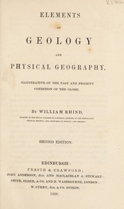 Cover of: Elements of geology and physical geography | William Rhind