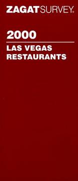 Cover of: Zagatsurvey 2000: Las Vegas Restaurants (Zagat Survey: Las Vegas Restaurants & Nightlife)