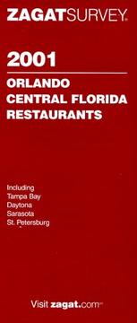 Cover of: Zagatsurvey 2001 Orlando/Central Florida Restaurants (Zagatsurvey : Orlando/Central Florida Restaurants, 2001)