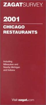 Cover of: Zagatsurvey 2001 Chicago Restaurants (Zagatsurvey : Chicago Restaurants, 2001) by 