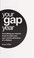 Cover of: Your gap year