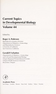 Cover of: Current topics in developmental biology by edited by Roger A. Pedersen and Gerald P. Schatten. Vol.44.