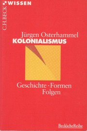 Cover of: Kolonialismus: Geschichte Formen Folgen