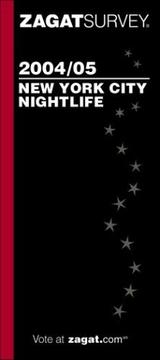 Cover of: Zagatsurvey 2004/05 New York City Nightlife (Zagatsurvey) | Zagat Survey