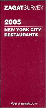 Cover of: Zagat 2005 New York City Restaurants (Zagatsurvey) by Zagat Survey