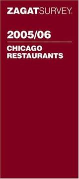 Cover of: Zagatsurvey 2005/2006 Chicago Restaurants: Including Milwaukee (Zagatsurvey)