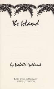 Cover of: The island by Isabelle Holland