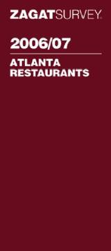 Cover of: Zagat Survey 2006/07 Atlanta Restaurants (Zagatsurvey) by 