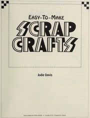 Cover of: Easy to make scrap crafts | Jodie Davis
