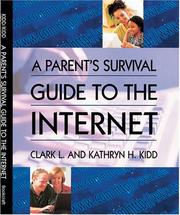 Cover of: A parent's survival guide to the Internet