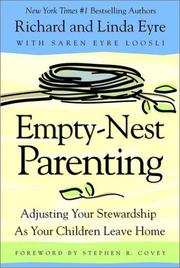 Cover of: Empty-Nest Parenting: Adjusting Your Stewardship As Your Children Leave Home