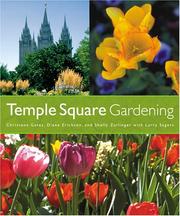 Cover of: Temple Square Gardening by Christena Gates, Diane Erickson, Shelly Zollinger