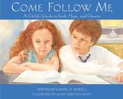 Come Follow Me by Karmel H. Newell