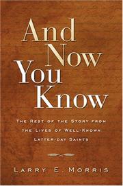 Cover of: And Now You Know: The Rest of the Story from Lives of Well-Known Latter-Day Saints