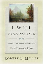 Cover of: I Will Fear No Evil: How the Lord Sustains Us in Perilous Times