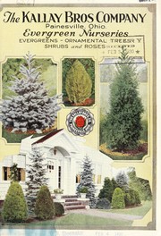 Cover of: Evergreens, ornamental trees, shrubs and roses [catalog] | Kallay Bros. Co. (Painesville, Ohio)
