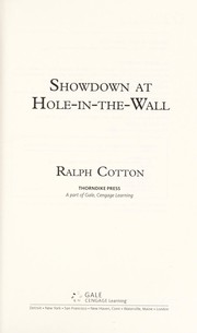 Cover of: Showdown at hole-in-the-wall | Ralph W. Cotton