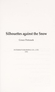 Cover of: Silhouettes against the snow