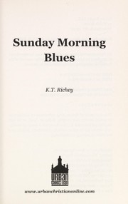 Cover of: Sunday morning blues | K. T. Richey