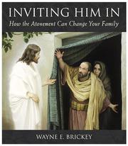 Cover of: Inviting Him in: How the Atonement Can Change Your Family