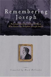 Cover of: Remembering Joseph: Personal Recollections of Those Who Knew the Prophet Joseph Smith