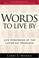 Cover of: Words to Live by