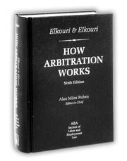 How arbitration works by Frank Elkouri