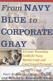 Cover of: From Navy Blue to Corporate Gray: A Career Transition Guide for Navy, Marine Corps, and Coast Guard Personnel